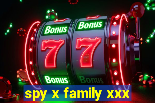 spy x family xxx